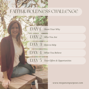 Faith & Boldness 5-Day Visibility Challenge!