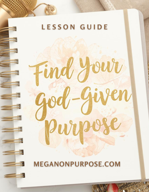 Find Your God-Given Purpose: Online Lesson for Leaders